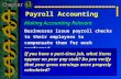 Payroll Accounting Making Accounting Relevant Businesses issue payroll checks to their employees to compensate them for work performed. Making Accounting.