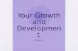 Your Growth and Development Chapter 2. Growth Patterns Typical growth patterns have been identifited in the following four areas: Physical Intellectual.