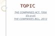 TOPIC THE COMPANIES ACT, 1956 Vis-a-vis THE COMPANIES BILL, 2012.