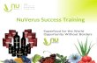 NuVerus Success Training. NuVerus Economy ENJOY, SHARE & PROSPER Use the Products Share Results & Sample Share the Opportunity to Earn Money Share the.