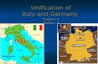Unification of Italy and Germany Unification of Italy and Germany Chapter 8 Section 3.
