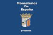 presenta MonasteriosDeEspaña Monasterio de Yuste (Cáceres)