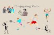 Conjugating Verbs. Conjugation: adding endings to verbs that reflect subject and tense.