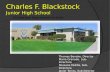 Charles F. Blackstock Junior High School 701 East Bard Road, Oxnard, CA 93033 Thomas Beneke, Director María Granado, Sub-Directora Rossana Padilla, Sub-Directora.