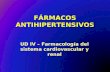 FÁRMACOS ANTIHIPERTENSIVOS UD IV – Farmacología del sistema cardiovascular y renal.