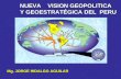 NUEVA VISION GEOPOLITICA Y GEOESTRATÉGICA DEL PERU NUEVA VISION GEOPOLITICA Y GEOESTRATÉGICA DEL PERU Mg. JORGE HIDALGO AGUILAR.