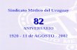 Sindicato Médico del Uruguay 82 ANIVERSARIO 1920 - 11 de AGOSTO - 2002.
