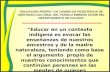 EDUCACIÓN PROPIA “UN CAMINO DE RESISTENCIA DE IDENTIDAD CULTURAL DEL PUEBLO EMBERA CHAMI DEL DEPARTAMENTO DE CALDAS” “Educar en un contexto indígena es.