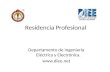 Residencia Profesional Departamento de Ingeniería Eléctrica y Electrónica. .