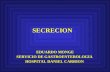 SECRECION EDUARDO MONGE SERVICIO DE GASTROENTEROLOGIA HOSPITAL DANIEL CARRION.