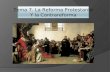 Tema 7. La Reforma Protestante Y la Contrareforma.