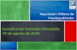Asociación Chilena de Municipalidades Constitución Comisión Educación 19 de agosto de 2010.