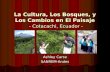 La Cultura, Los Bosques, y Los Cambios en El Paisaje - Cotacachi, Ecuador - Ashley Carse SANREM-Andes.