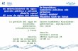 El abastecimiento de agua: gestión pública o privada ¿Modelo vasco? El caso de Aguas del Añarbe La gestión del agua en Aiaraldea: gobernanza, infraestructuras.