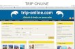 TRIP ONLINE. Características de Trip Online.