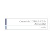 Curso de HTML5-CCS-Javascript HTML5. Temario  1. Conceptos básicos  Historia  HTTP, HTML, URL  Servidor, página, archivo, hipertexto, hipermedia.