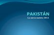 La meva maleta 2014. Introducción: Pakistán es un país situado en la parte sur de Asia. Pakistán nació como país en 1947, cuando se separó de India. Continente: