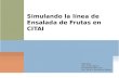 Simulando la línea de Ensalada de Frutas en CITAI ININ 4018 Juan Torres Algarín Christopher Perez Cruz Dra. Sonia M. Bartolomei Suárez.