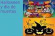 Halloween y día de muertos. Origen de celebración El día de muertos es una celebración mexicana de origen mesoamericano que honra a los difuntos el 2.