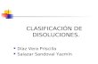 CLASIFICACIÓN DE DISOLUCIONES. Díaz Vera Priscilla Salazar Sandoval Yazmín.