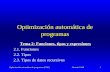Optimización automática de programas (OAP) Germán Vidal 1 Optimización automática de programas Tema 2: Funciones, tipos y expresiones 2.1. Funciones 2.2.