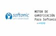 MOTOR DE GAMIFICACIÓN - Para Softonic de. 1.PRODUCT 2.INCLUDED FEATURES:  Carousel  Login/Registration  Welcome Email  Menu  Instructions  Profile.