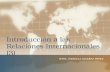 Introducción a las Relaciones Internacionales (3) MTRA. MARCELA ALVAREZ PÉREZ.