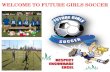 Future Girls Soccer- Adult Player Program Burlington, Milton, halton & Oakv...