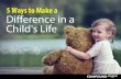 5 Ways to Make a Difference in a Child’s Life