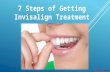 7 steps to getting invisalign treatment