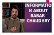 INFORMATION ABOUT BABAR CHAUDHRY