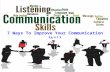 7 Ways To Improve Your Communication Skill