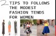 Tips to Follows the Modest Fashion Tends for Women