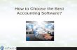 How to Choose the Best Accounting Software?
