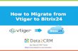 Easy Vtiger to Bitrix24 Migration with an Automated Solution