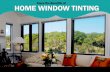 Benefits of House Window Tinting