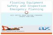 Floating Equipment Safety and Inspection Emergency Planning