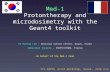 Med- 1 Protontherapy  and  microdosimetry with  the Geant4  toolkit
