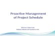Proactive Management of Project Schedule