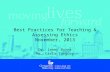 Best Practices for Teaching & Assessing Ethics November, 2013 Dr. Janet Burns Ms. Carla Tanguay