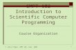 CMPT 102 Introduction to Scientific Computer Programming
