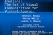 Emotions:  The Art of Visual Communication for Virtual Agents.