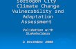 Sorsogon City  Climate Change Vulnerability and Adaptation Assessment