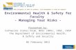 Environmental Health & Safety for Faculty  - Managing Your Risks -