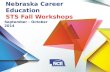 Nebraska Career Education  STS Fall Workshops
