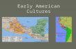 Early American Cultures