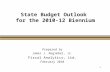 State Budget Outlook  for the 2010-12 Biennium