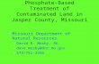 Phosphate-Based Treatment of Contaminated Land in Jasper County, Missouri