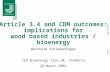 Article 3.4 and CDM outcomes:  implications for  wood based industries / bioenergy