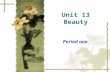 Unit 13 Beauty
